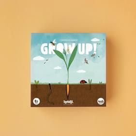 GROW UP!