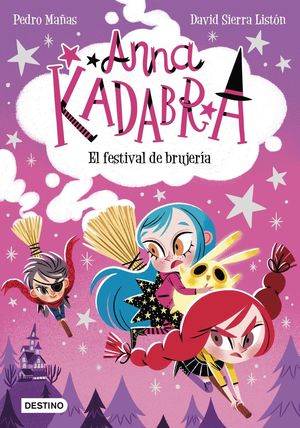 ANNA KADABRA 8: EL FESTIVAL DE BRUJERÍA