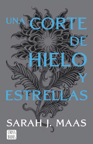 CORTE 4: UNA CORTE DE HIELO Y ESTRELLAS