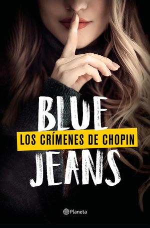 BLUE JEANS: LOS CRÍMENES DE CHOPIN