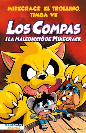LOS COMPAS CAT 4:LOS COMPAS I LA MALEDICCIÓ DE MIKECRACK