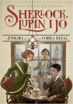 SHERLOCK, LUPIN I JO 7: L'ENIGMA DE LA COBRA REIAL