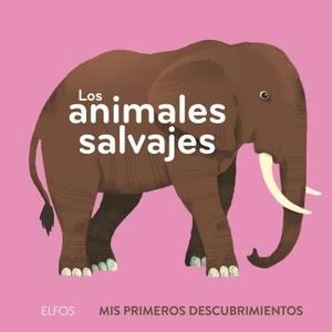 MIS PRIMEROS DESCUBRIMIENTOS: LOS ANIMALES SALVAJES