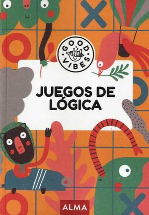 JUEGOS DE LÓGICA (GOOD VIBES)