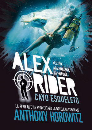 ALEX RIDER 3: CAYO ESQUELETO