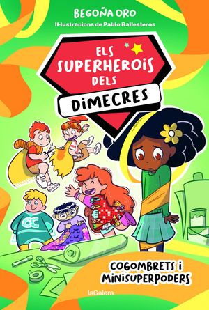 ELS SUPERHEROIS DELS DIMECRES 2: COGOMBRETS I MINISUPERPODERS