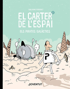 EL CARTER DE L'ESPAI 2: ELS PIRATES GALÀCTICS