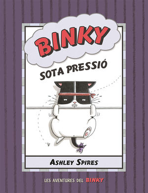 BINKY 3: SOTA PRESSIÓ