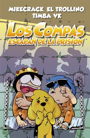 LOS COMPAS 2: ESCAPAN DE LA PRISIÓN (NUEVA PRESENTACIÓN)