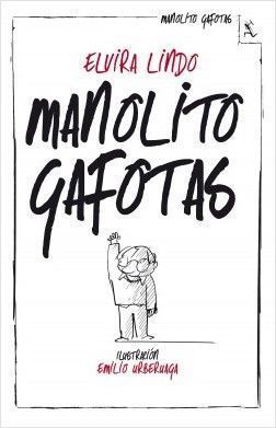 MANOLITO GAFOTAS: MANOLITO GAFOTAS