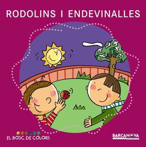 EL BOSC DE COLORS: RODOLINS I ENDEVINALLES
