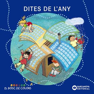 EL BOSC DE COLORS: DITES DE L'ANY