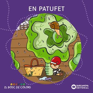 EL BOSC DE COLORS: EN PATUFET