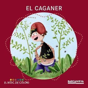 BOSC DE COLORS: EL CAGANER