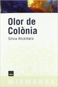 OLOR DE COLÒNIA