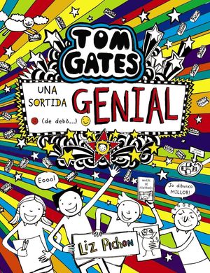 TOM GATES 17: UNA SORTIDA GENIAL (DE DEBÒ...)