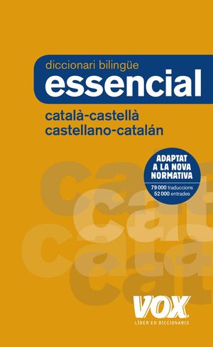 DICCIONARI ESSENCIAL CASTELLANO-CATALÁN / CATALÀ-CASTELLÀ